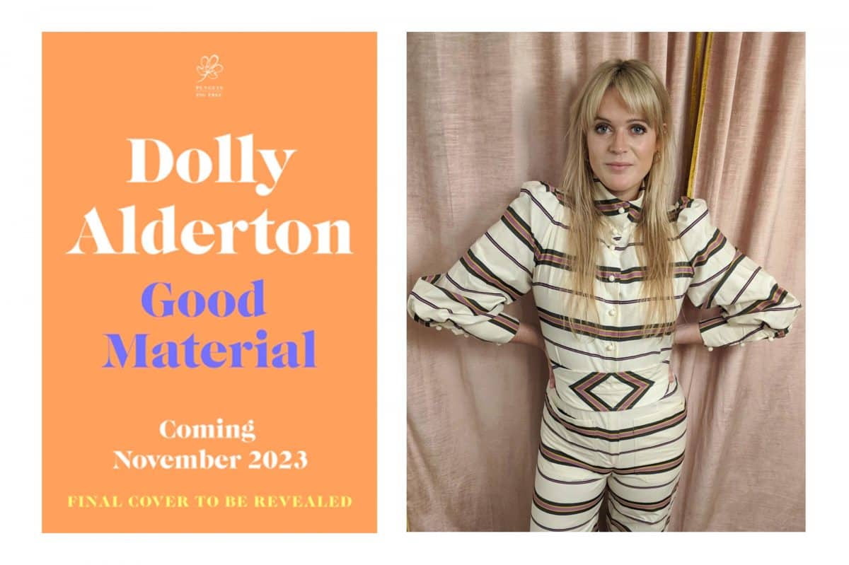Dolly Alderton teases second novel 'Good Material'.